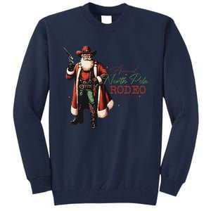 Annual North Pole Rodeo Cowboy Santa Christmas Tall Sweatshirt