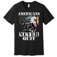 Americans Never Quit Veteran Premium T-Shirt