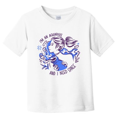Aquarius Need Space Female Toddler T-Shirt