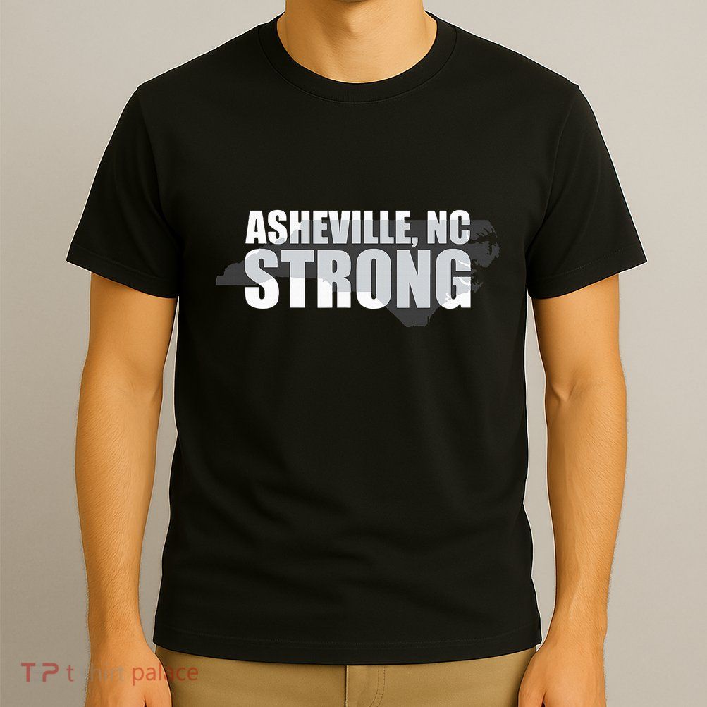Asheville Nc Strong Asheville North Carolina T-Shirt