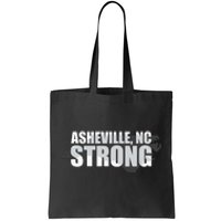 Asheville Nc Strong Asheville North Carolina Tote Bag