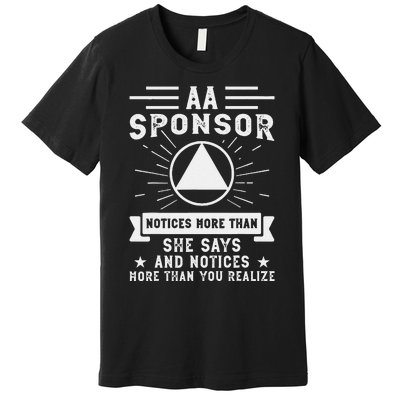 Aa Na Sponsor Alcoholics Anonymous Aa Na Sponsee Premium T-Shirt