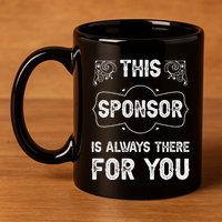 Aa Na Sponsor Sobriety Coin Sober Logo Alcoholics Anonymous 11oz C Handle Ceramic Mug
