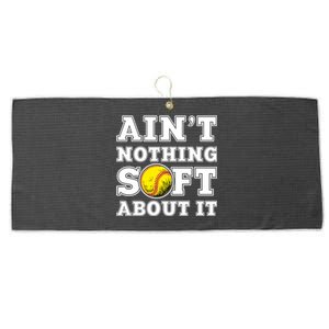 AinT Nothing Soft About It Softball Player Meaningful Gift Large Microfiber Waffle Golf Towel