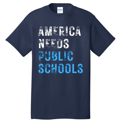 America Needs Schools Tall T-Shirt