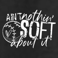 Aint Nothin Soft About It Softball 7 Panel Mesh Trucker Snapback Hat