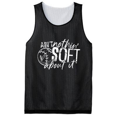 Aint Nothin Soft About It Softball Mesh Reversible Basketball Jersey Tank