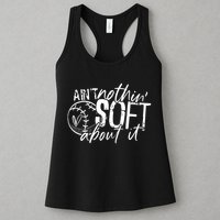 Aint Nothin Soft About It Softball Womens Tank Top