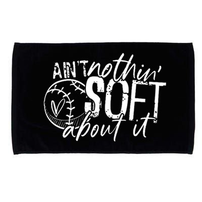 Aint Nothin Soft About It Softball Microfiber Hand Towel