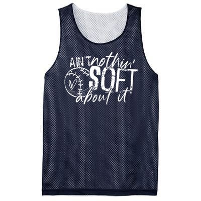 Aint Nothin Soft About It Softball Mesh Reversible Basketball Jersey Tank