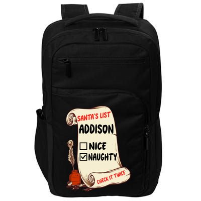 Addison Name Santa Naughty Nice List Funny Xmas Cute Meaningful Gift Impact Tech Backpack