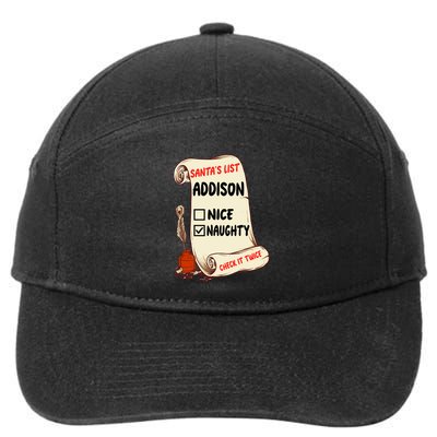 Addison Name Santa Naughty Nice List Funny Xmas Cute Meaningful Gift 7-Panel Snapback Hat