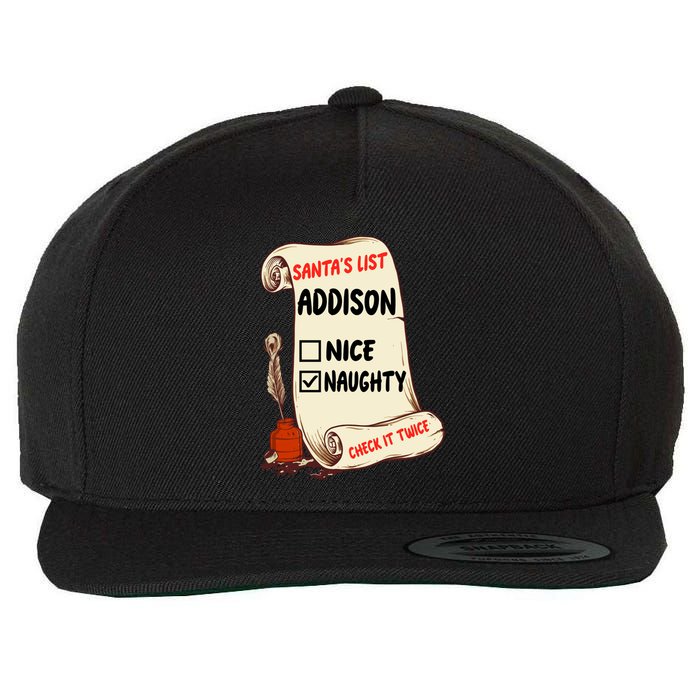 Addison Name Santa Naughty Nice List Funny Xmas Cute Meaningful Gift Wool Snapback Cap