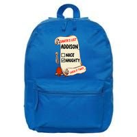 Addison Name Santa Naughty Nice List Funny Xmas Cute Meaningful Gift 16 in Basic Backpack