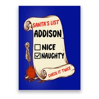 Addison Name Santa Naughty Nice List Funny Xmas Cute Meaningful Gift Poster