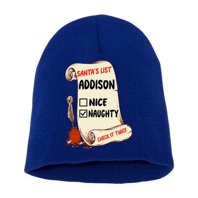 Addison Name Santa Naughty Nice List Funny Xmas Cute Meaningful Gift Short Acrylic Beanie