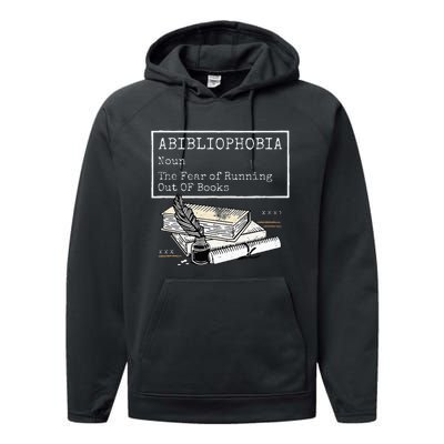 Abibliophobia Noun The Fear Of Running Out Of Books Performance Fleece Hoodie