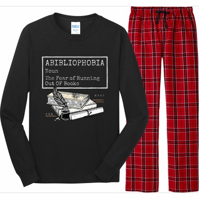 Abibliophobia Noun The Fear Of Running Out Of Books Long Sleeve Pajama Set