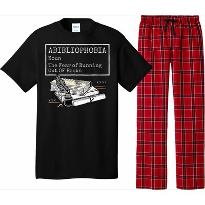 Abibliophobia Noun The Fear Of Running Out Of Books Pajama Set