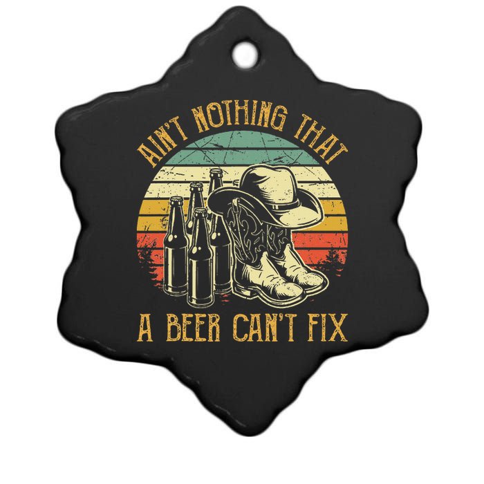 AinT Nothing That A Beer CanT Fix Country Music Ceramic Star Ornament