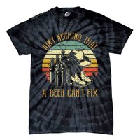 AinT Nothing That A Beer CanT Fix Country Music Tie-Dye T-Shirt