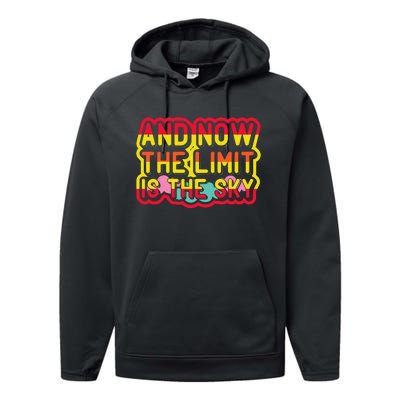 And Now The Limit Is The Sky Performance Fleece Hoodie