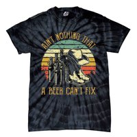 Aint Nothing That A Beer Cant Fix Country Music Tie-Dye T-Shirt