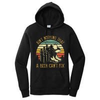 Aint Nothing That A Beer Cant Fix Country Music Women's Pullover Hoodie