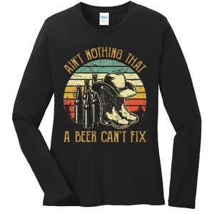 Aint Nothing That A Beer Cant Fix Country Music Ladies Long Sleeve Shirt