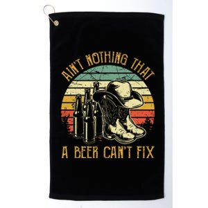 Aint Nothing That A Beer Cant Fix Country Music Platinum Collection Golf Towel