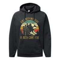 Aint Nothing That A Beer Cant Fix Country Music Performance Fleece Hoodie