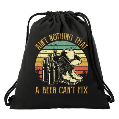 Aint Nothing That A Beer Cant Fix Country Music Drawstring Bag