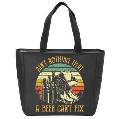 Aint Nothing That A Beer Cant Fix Country Music Zip Tote Bag