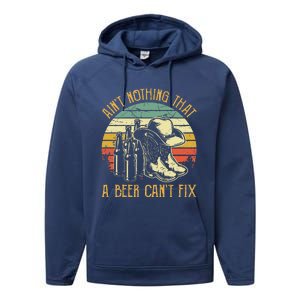 Aint Nothing That A Beer Cant Fix Country Music Performance Fleece Hoodie