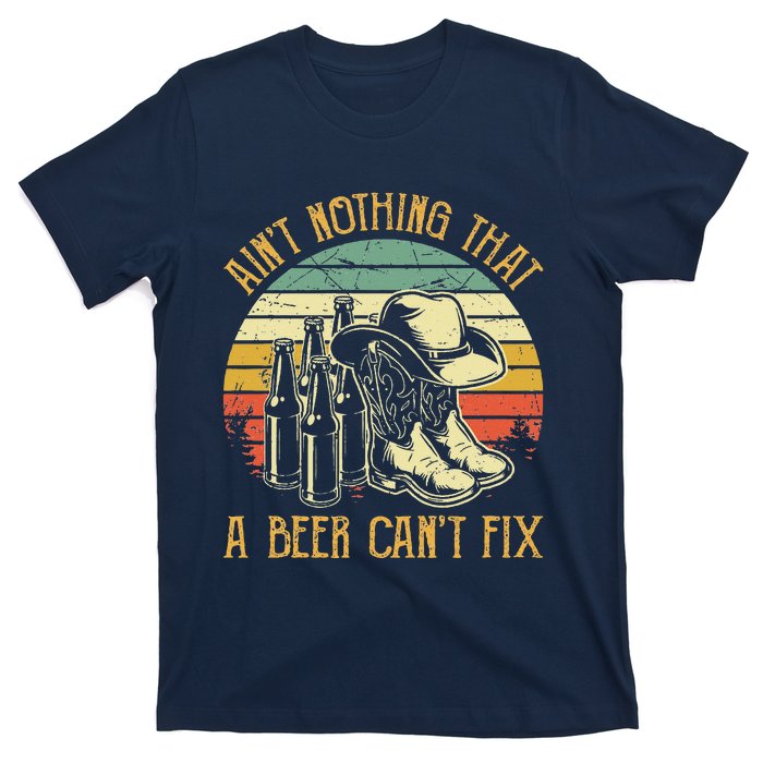 Aint Nothing That A Beer Cant Fix Country Music T-Shirt