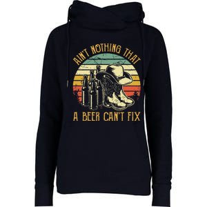 Aint Nothing That A Beer Cant Fix Country Music Womens Funnel Neck Pullover Hood