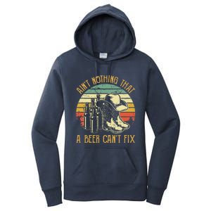 Aint Nothing That A Beer Cant Fix Country Music Women's Pullover Hoodie