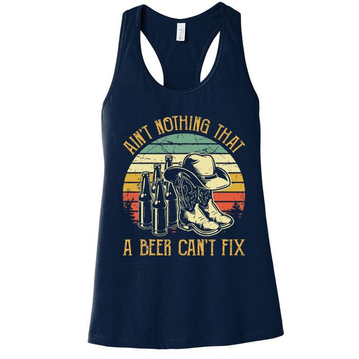 Aint Nothing That A Beer Cant Fix Country Music Women's Racerback Tank