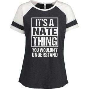 A Nate Thing You Wouldnt Understand First Name Nickname Enza Ladies Jersey Colorblock Tee