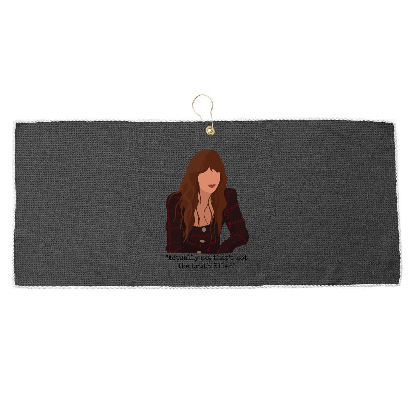 Actually No That’S Not The Truth Ellen Large Microfiber Waffle Golf Towel