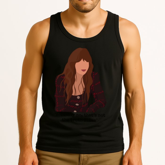 Actually No That’S Not The Truth Ellen Tank Top
