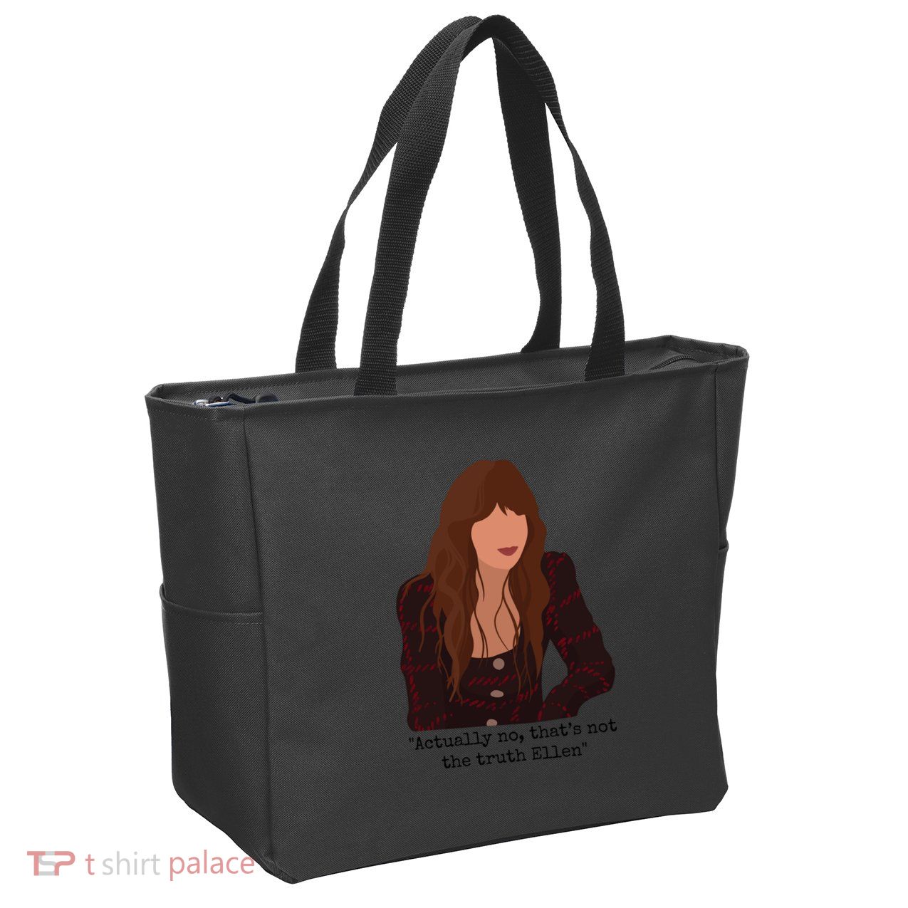 Actually No That’S Not The Truth Ellen Zip Tote Bag