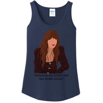 Actually No That’S Not The Truth Ellen Ladies Essential Tank