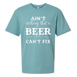 Aint Nothing That A Beer Cant Fix Sueded Cloud Jersey T-Shirt