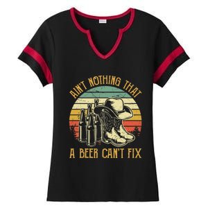 AinT Nothing That A Beer CanT Fix Country Music Ladies Halftime Notch Neck Tee