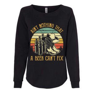 AinT Nothing That A Beer CanT Fix Country Music Womens California Wash Sweatshirt