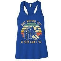 AinT Nothing That A Beer CanT Fix Country Music Women's Racerback Tank