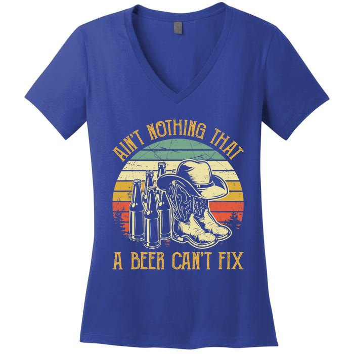 AinT Nothing That A Beer CanT Fix Country Music Women's V-Neck T-Shirt