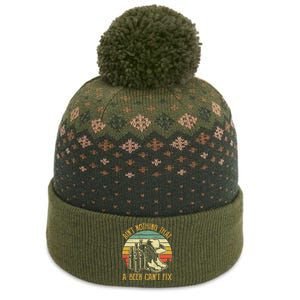 AinT Nothing That A Beer CanT Fix Country Music The Baniff Cuffed Pom Beanie