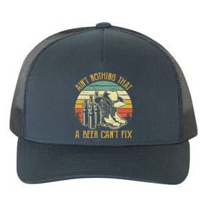 AinT Nothing That A Beer CanT Fix Country Music Yupoong Adult 5-Panel Trucker Hat